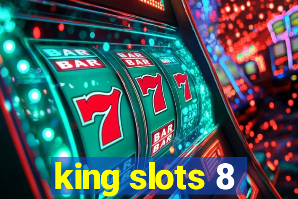 king slots 8